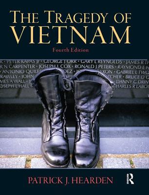 The Tragedy of Vietnam - Hearden, Patrick J.