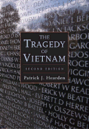 The Tragedy of Vietnam - Hearden, Patrick J