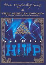 The Tragically Hip: That Night in Toronto