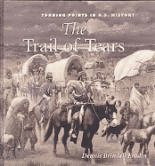 The Trail of Tears - Fraden, Dennis Brindell