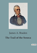 The Trail of the Seneca