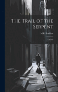 The Trail of the Serpent