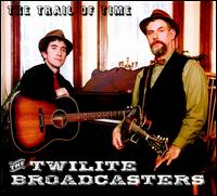 The Trail of Time - Twilite Broadcasters