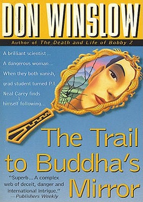 The Trail to Buddha's Mirror - Winslow, Don, and Barrett, Joe (Read by)