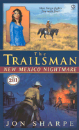 The Trailsman #281: New Mexico Nightmare