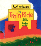 The Train Ride: Read and Share