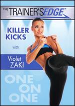 The Trainer's Edge: Killer Kicks with Violet Zaki - 