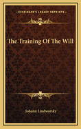 The Training of the Will