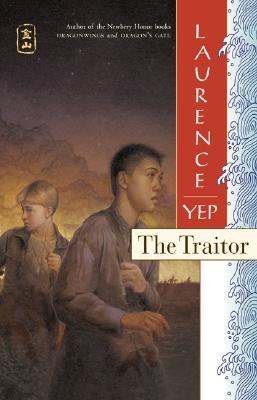 The Traitor - Yep, Laurence, Ph.D.