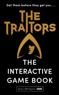 The Traitors: The Interactive Game Book - Connor, Alan