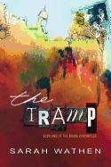 The Tramp: Book One Of The Bound Chronicles