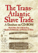 The trans-Atlantic slave trade : a database on CD-ROM - Eltis, David