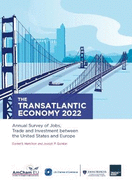 The Transatlantic Economy 2022: Annual Survey of Jobs, Trade and Investment between the United States and Europe