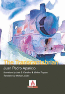 The Transcantabrian: A Journey on the Coal Train - Aparicio, Juan Pedro, and Jacobs, Michael (Translated by)