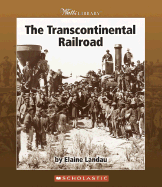 The Transcontinental Railroad