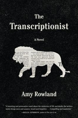 The Transcriptionist - Rowland, Amy