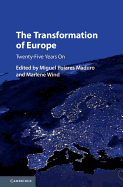 The Transformation of Europe: Twenty-Five Years on