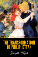 The Transformation of Philip Jettan (UNABRIDGED VERSION)