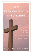 The Transformation of Suffering: Reflections on September 11 and the Wedding Feast at Cana in Galilee