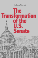 The Transformation of the U.S. Senate