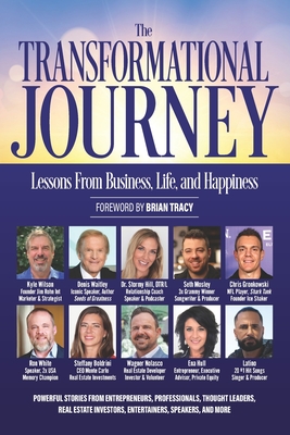 The Transformational Journey - Waitley, Denis, and White, Ron, and Gronkowski, Chris