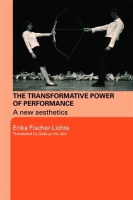 The Transformative Power of Performance: A New Aesthetics - Germany
