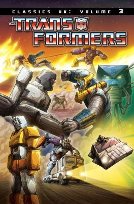 The Transformers Classics UK - Furman, Simon, and Hill, James