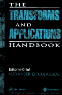 The Transforms and Applications Handbook