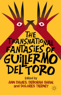 The Transnational Fantasies of Guillermo Del Toro