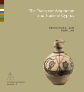 The Transport Amphorae and Trade of Cyprus