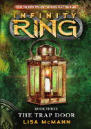 The Trap Door (Infinity Ring, Book 3): Volume 3