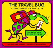 The Travel Bug: A Travel Journal for Kids 7 to 14