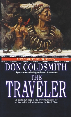 The Traveler: Spanish Bit Saga, Number 2 - Coldsmith, Don