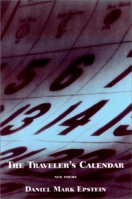 The Traveler's Calendar - Epstein, Daniel Mark