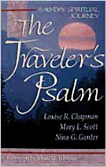 The Traveler's Psalm: A 40-Day Spiritual Journey