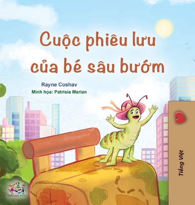 The Traveling Caterpillar (Vietnamese Book for Kids) - Coshav, Rayne, and Books, Kidkiddos