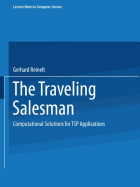 The Traveling Salesman: Computational Solutions for Tsp Applications