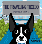 The Traveling Tuxedo: Adventures in Austin, TX