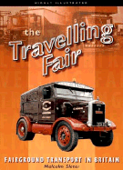 The Travelling Fair: Fairground Transport in Britain