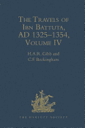 The Travels of Ibn Battuta, AD 1325-1354: Volume IV