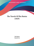 The Travels of Ibn Batuta (1829)