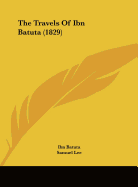 The Travels of Ibn Batuta (1829)