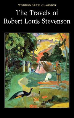 The Travels of Robert Louis Stevenson - Stevenson, Robert Louis, and Cardinal, Roger (Introduction and notes by), and Carabine, Keith, Dr. (Series edited by)
