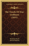 The Travels of True Godliness (1831)
