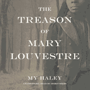 The Treason of Mary Louvestre