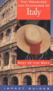 The Treasures and Pleasures of Italy: Best of the Best