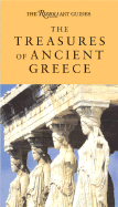 The Treasures of Ancient Greece: The Rizzoli Art Guide