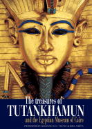 The Treasures of Tutankhamun: And the Egyptian Museum of Cairo