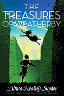 The Treasures of Weatherby - Snyder, Zilpha Keatley