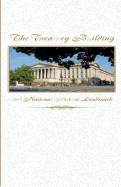 The Treasury Building: A National Historic Landmark